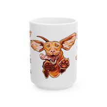 Load image into Gallery viewer, Life is Better with Coffee and a Crazy Vizsla Coffee Mug – Funny Vizsla Dog Design (11oz & 15oz)
