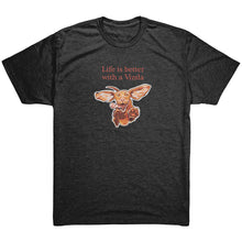 Load image into Gallery viewer, Life is better with a Vizsla Mens Triblend T shirt for Hungarian Vizsla dog lovers