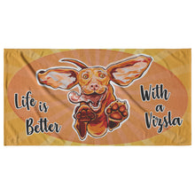 Load image into Gallery viewer, Life is Better With a Vizsla! Soft and Vibrant Beach Towel
