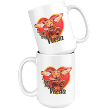 Load image into Gallery viewer, I love my Vizsla Ceramic WhIte 15oz Mug