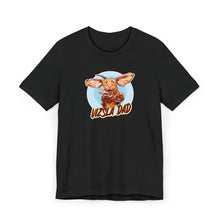 Load image into Gallery viewer, Vizsla Dad T-Shirt | Vizsla Dog Dad Tee, Cute Vizsla Illustration
