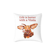 Load image into Gallery viewer, Vizsla Love Square Throw Pillow | Decorative Cushion, Dog Lover Gift, Home Decor, Pet Owner Accent, Life is Better with a Vizsla
