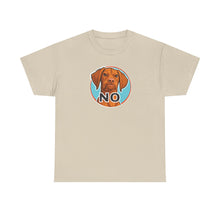 Load image into Gallery viewer, Vizsla Dog 'NO' Graphic Tee | Funny V Face T-Shirt, Vizsla Puppy Lover Shirt
