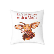 Load image into Gallery viewer, Vizsla Love Square Throw Pillow | Decorative Cushion, Dog Lover Gift, Home Decor, Pet Owner Accent, Life is Better with a Vizsla
