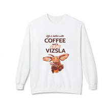 Load image into Gallery viewer, Life Is Better With Coffee and Vizsla Sweatshirt | Vizsla Dog Coffee Design
