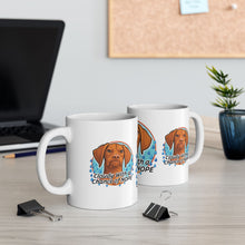 Load image into Gallery viewer, Vizsla Dog Mug  "Cloudy With a Chance of NOPE" Ceramic Coffee Cup (11oz &amp; 15oz)
