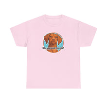 Load image into Gallery viewer, Surly Vizsla Dog Who Approved This Rain? T-Shirt | Funny Dog Tee

