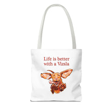 Load image into Gallery viewer, Life is Better with a Vizsla Tote Bag | Dog Lover Puppy Illustration
