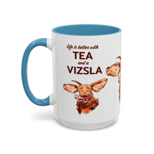 Load image into Gallery viewer, Life Is Better With Tea and a Vizsla Mug | Accent Coffee and Tea Mug
