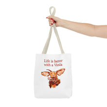 Load image into Gallery viewer, Life is Better with a Vizsla Tote Bag | Dog Lover Puppy Illustration
