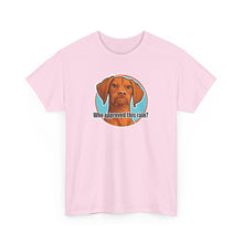 Load image into Gallery viewer, Surly Vizsla Dog Who Approved This Rain? T-Shirt | Funny Dog Tee
