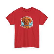 Load image into Gallery viewer, Surly Vizsla Dog Who Approved This Rain? T-Shirt | Funny Dog Tee
