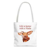 Load image into Gallery viewer, Life is Better with a Vizsla Tote Bag | Dog Lover Puppy Illustration

