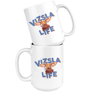 Vizsla Life - White 15oz Ceramic Mug