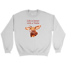 Load image into Gallery viewer, Life is better with a Vizsla Crewneck Sweatshirt - Jumping happy Vizsla dog original art
