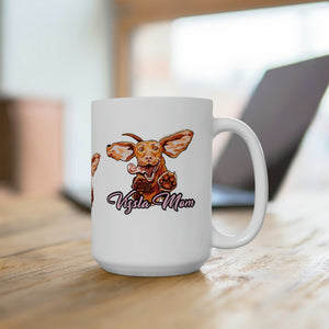 Cute Vizsla Puppy Dog Mom - Ceramic Mug 15oz