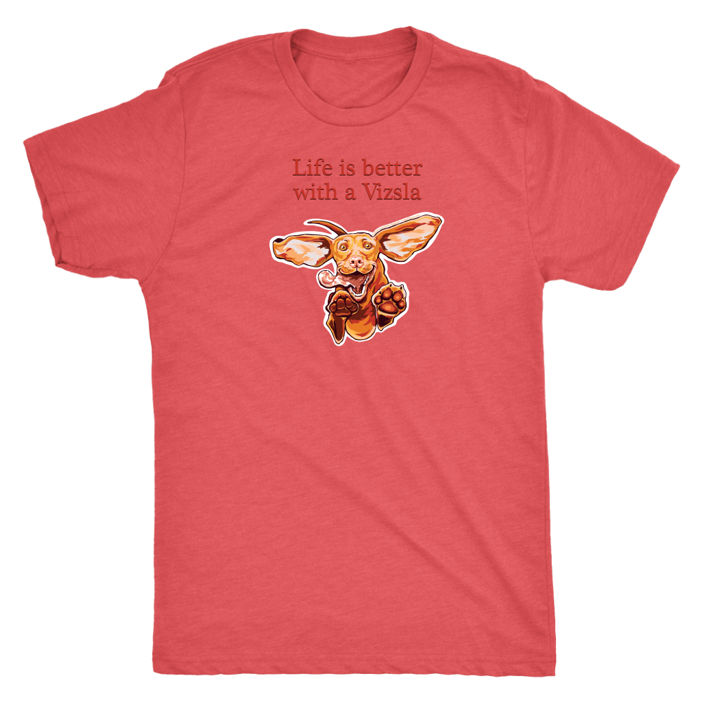 Life is better with a Vizsla - Mens Triblend T-shirt for Hungarian Vizsla dog lovers