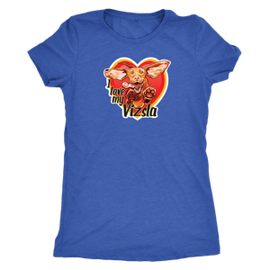  a women's blue t-shirt featuring the I love my Vizsla design on the front