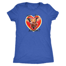 Load image into Gallery viewer, Will you V my Valentine? Women&#39;s blue shirt by super vizsla
