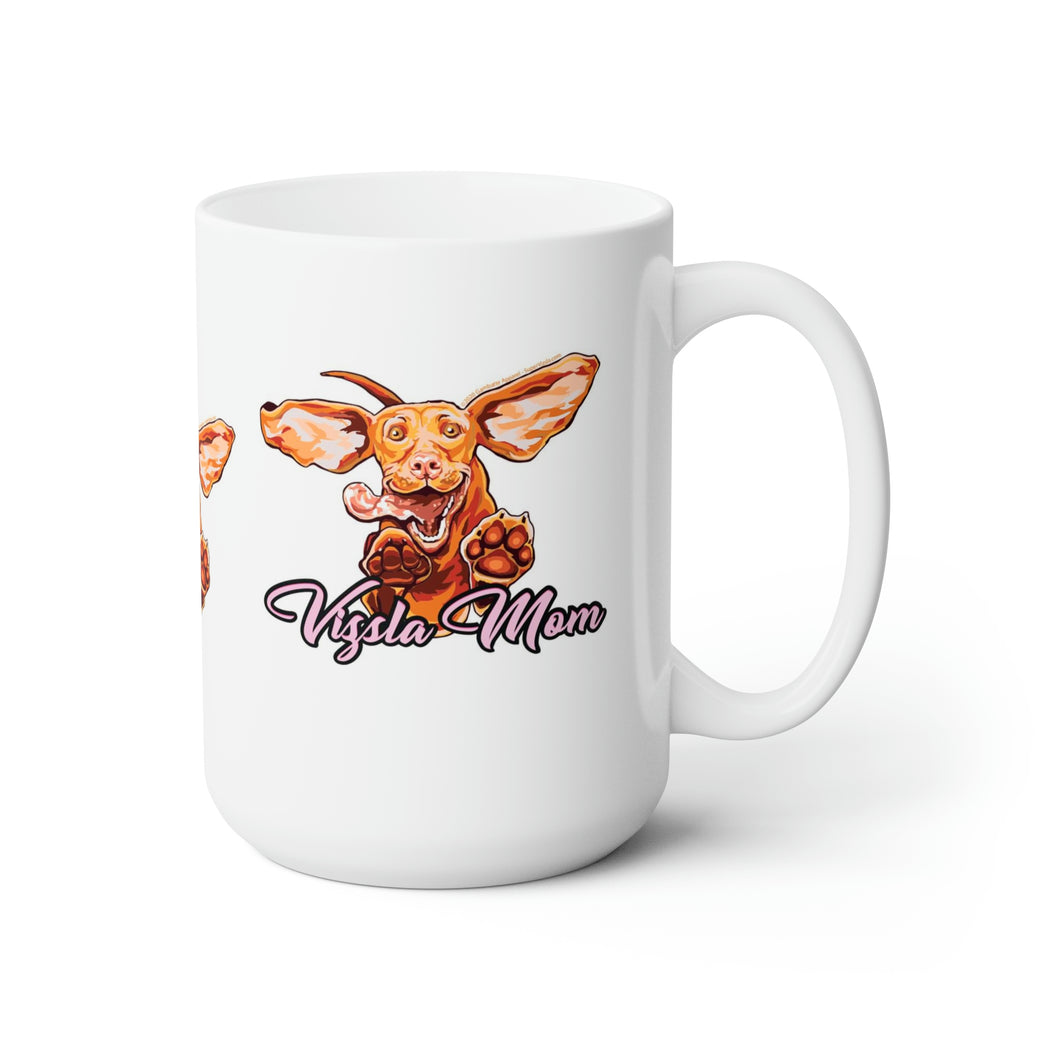 Cute Vizsla Puppy Dog Mom - Ceramic Mug 15oz