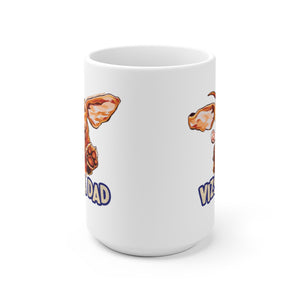 Vizsla Dad White Ceramic 15oz Mug