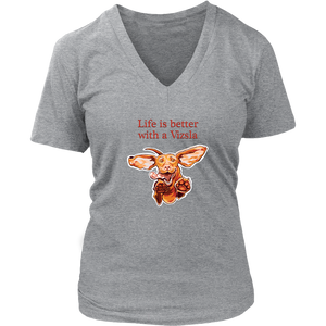 Life is better with a Vizsla - Womens V-Neck shirt featuring original Hungarian Vizsla artwork for V lovers