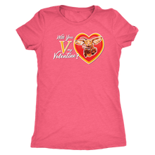 Load image into Gallery viewer, Will You V My Valentine?  Women&#39;s Triblend Shirt
