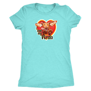  a women's light teal tee featuring the I love my Vizsla design on the front