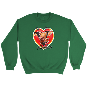 Will You V My Valentine? Super Vizsla Crewneck Sweatshirt