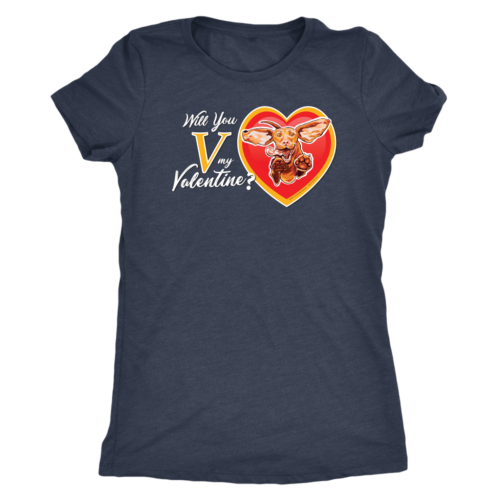 Will You V My Valentine?  Women's Triblend Shirt