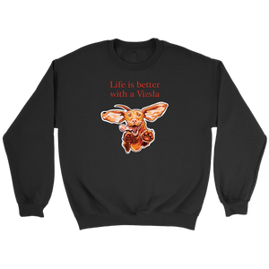 Life is better with a Vizsla Crewneck Sweatshirt - Jumping happy Vizsla dog original art